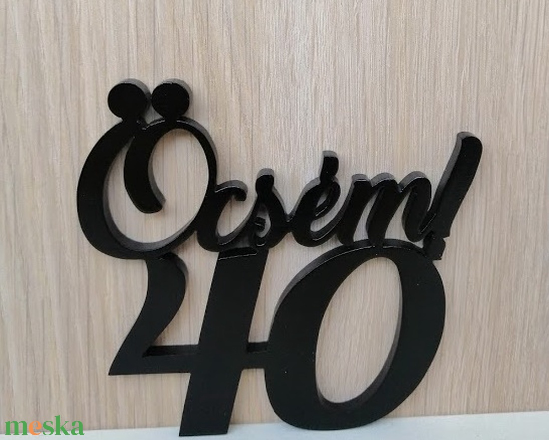 Öcsém!40 40. születésnapi humoros tortadísz /hűtőmágnes Tortadekoráció Születésnapi tortadísz - otthon & életmód - konyhafelszerelés, tálalás - sütés, főzés - sütidísz - Meska.hu