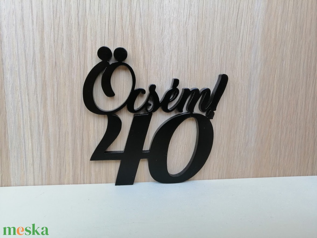 Öcsém!40 40. születésnapi humoros tortadísz /hűtőmágnes Tortadekoráció Születésnapi tortadísz - otthon & életmód - konyhafelszerelés, tálalás - sütés, főzés - sütidísz - Meska.hu