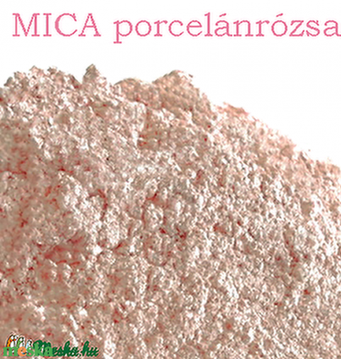 MICA POR (KRISTÁLYOS CSILLOGÁSÚ) PORCELÁNRÓZSA 5 gr - kellékek & szerszámok - kozmetikai alapanyag - mica por - Meska.hu MICA POR (KRISTÁLYOS CSILLOGÁSÚ) PORCELÁNRÓZSA 5 gr - kellékek & szerszámok - kozmetikai alapanyag - mica por - Meska.hu