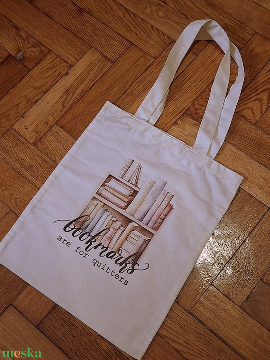 Könyvmolyoknak vászon szatyor-Bookmarks are for quitters... - táska & tok - bevásárlás & shopper táska - shopper, textiltáska, szatyor - Meska.hu