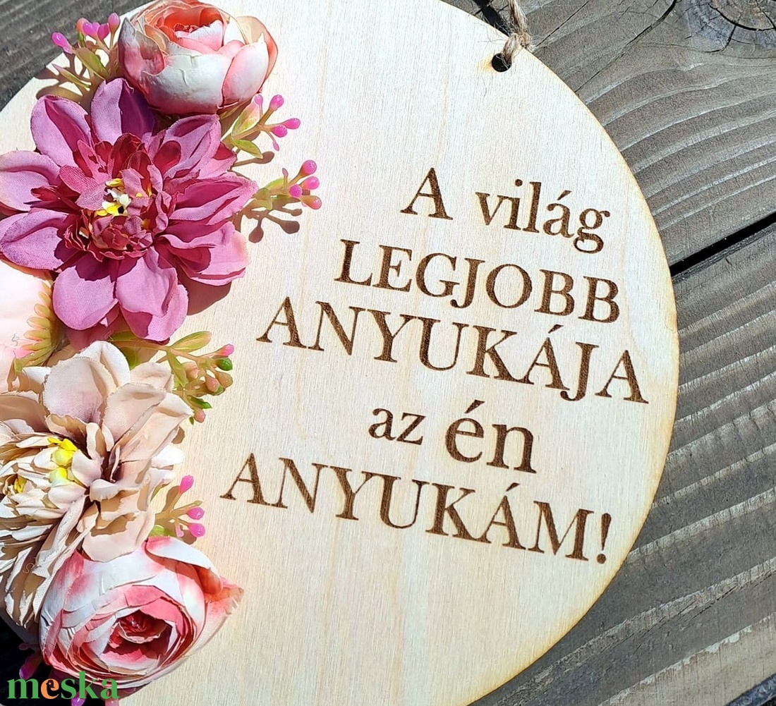 A világ legjobb Anyukája virágos tábla - otthon & életmód - dekoráció - kép & falikép - fából készült kép - Meska.hu A világ legjobb Anyukája virágos tábla - otthon & életmód - dekoráció - kép & falikép - fából készült kép - Meska.hu