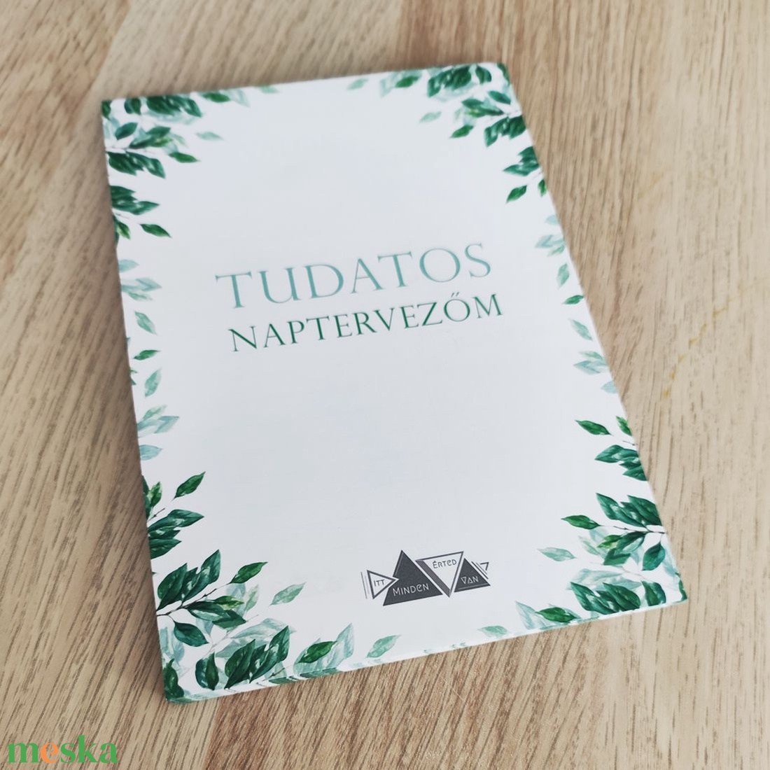 Tudatos Naptervezőm � Levelek - otthon & életmód - papír, írószer - naptár & tervező - Meska.hu