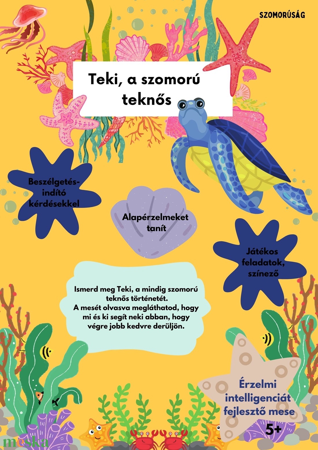 Érzelmi intelligencia EQ fejlesztő munkafüzet mesével, színezővel, játékos feladatokkal (pdf) szomorúság - játék & sport - készségfejlesztő és logikai játék - oktató játékok - Meska.hu Érzelmi intelligencia EQ fejlesztő munkafüzet mesével, színezővel, játékos feladatokkal (pdf) szomorúság - játék & sport - készségfejlesztő és logikai játék - oktató játékok - Meska.hu
