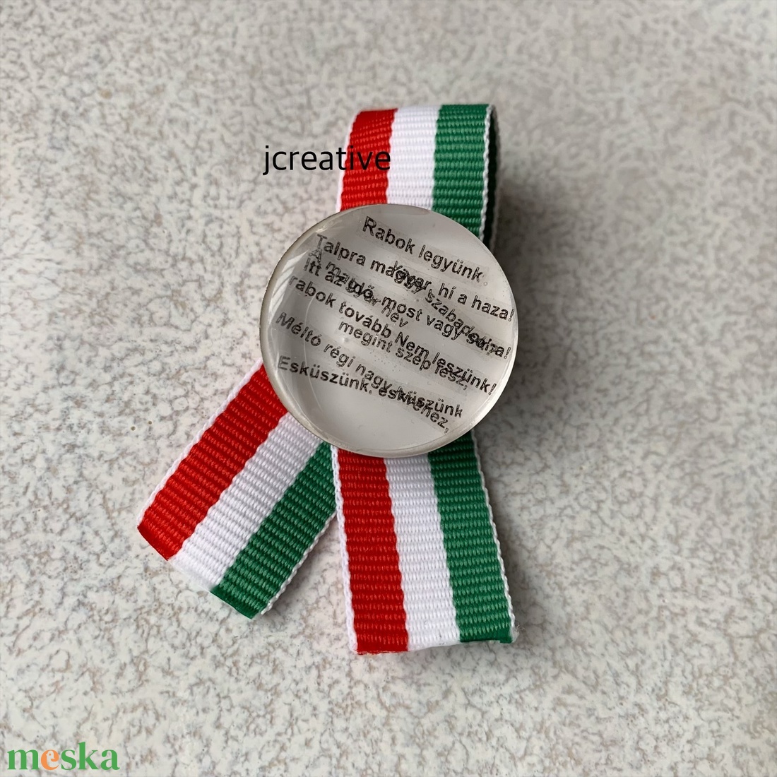 Nemzeti Dal idézetes kokárda kitűző - ékszer - kitűző és bross - Meska.hu