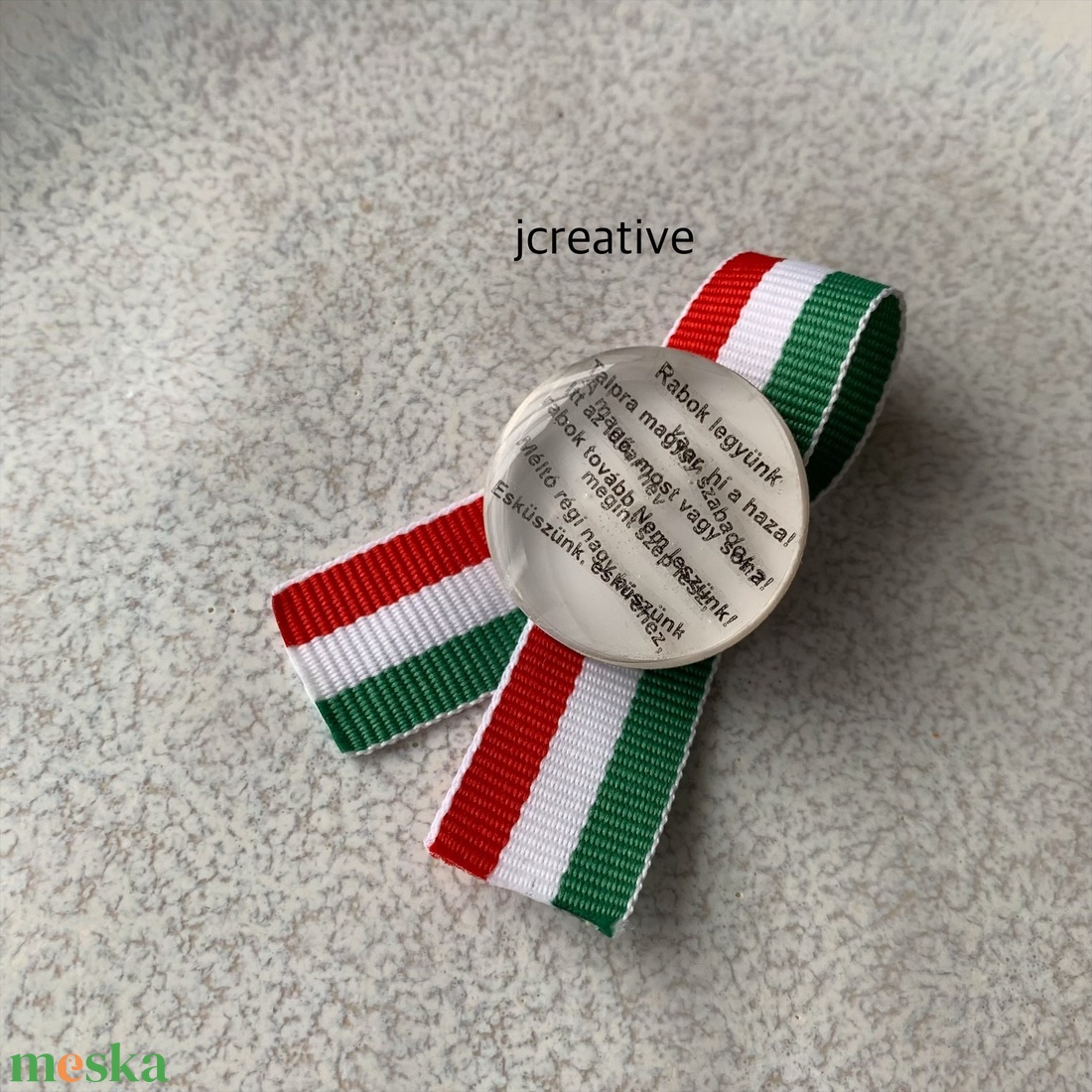 Nemzeti Dal idézetes kokárda kitűző - ékszer - kitűző és bross - Meska.hu