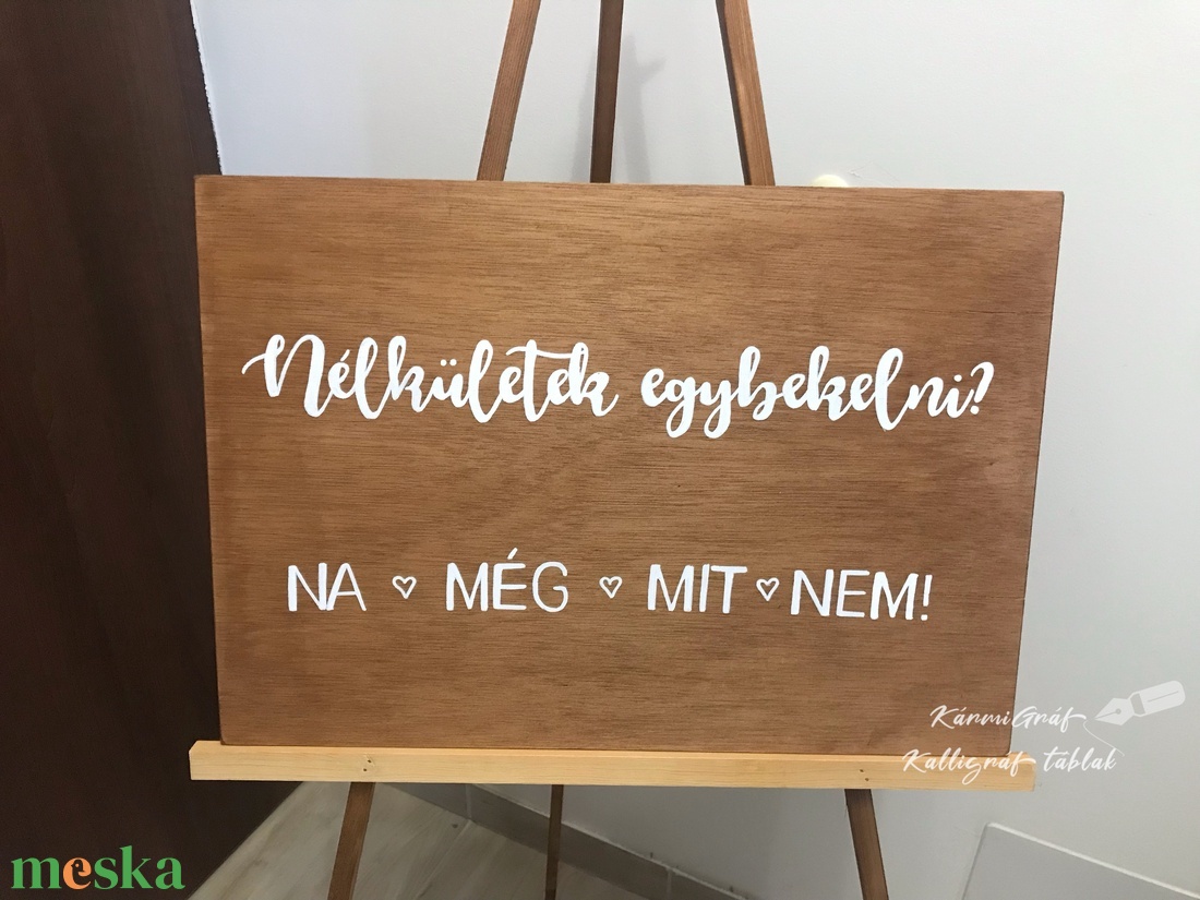 Esküvői nélkületek egybekelni? tábla - esküvő - dekoráció - tábla & jelzés - Meska.hu Esküvői nélkületek egybekelni? tábla - esküvő - dekoráció - tábla & jelzés - Meska.hu