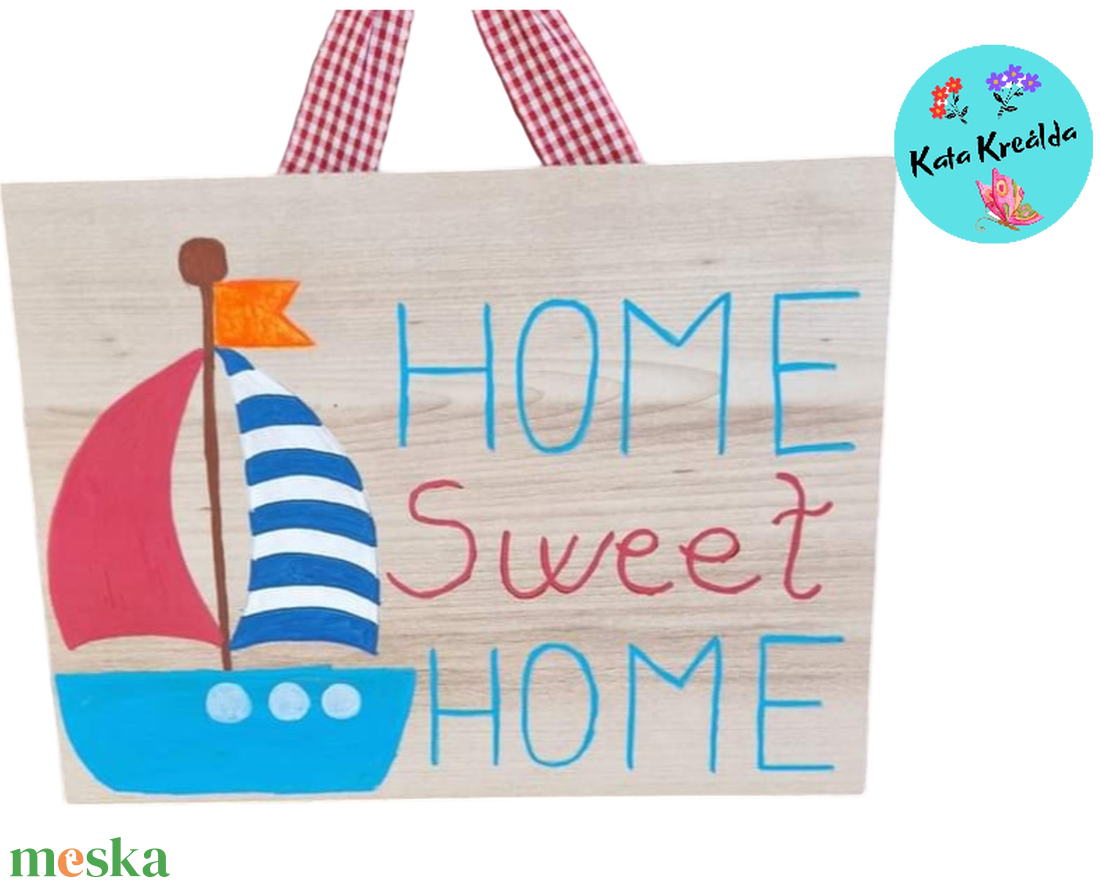 Home sweet home hajó - otthon & életmód - dekoráció - ajtó- és ablak dekoráció - ajtódísz & kopogtató - Meska.hu Home sweet home hajó - otthon & életmód - dekoráció - ajtó- és ablak dekoráció - ajtódísz & kopogtató - Meska.hu