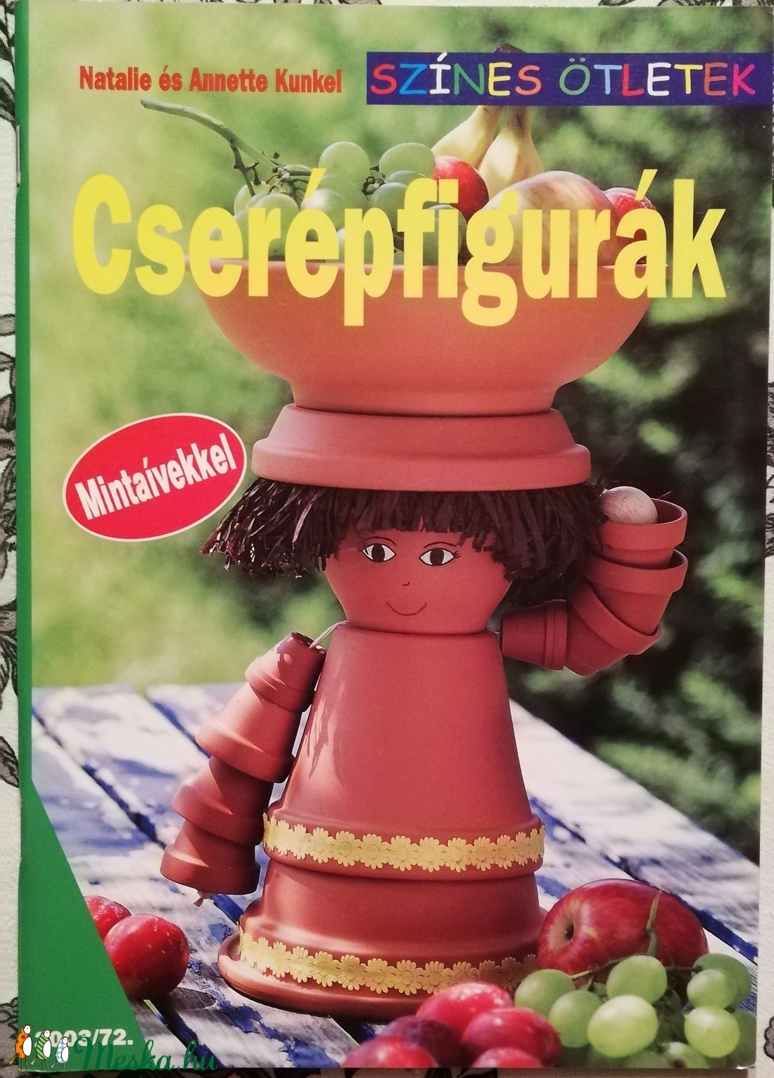 cserépfigurák, színes ötletek 2003/72 mintaívekkel - kellékek & szerszámok - könyv, újság - új könyv - Meska.hu