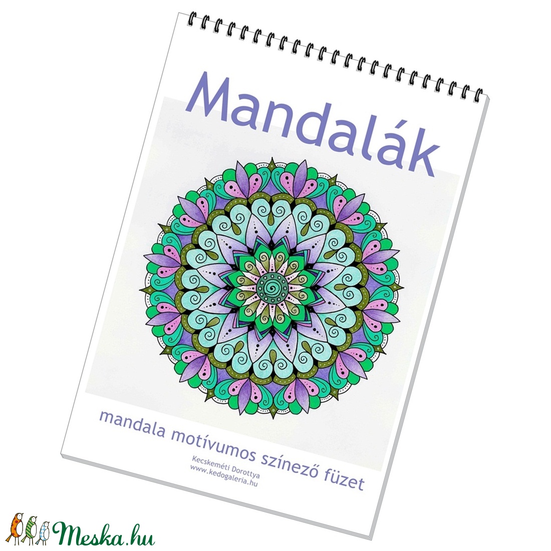 Mandalás színező füzet - - Meska.hu Mandalás színező füzet - - Meska.hu