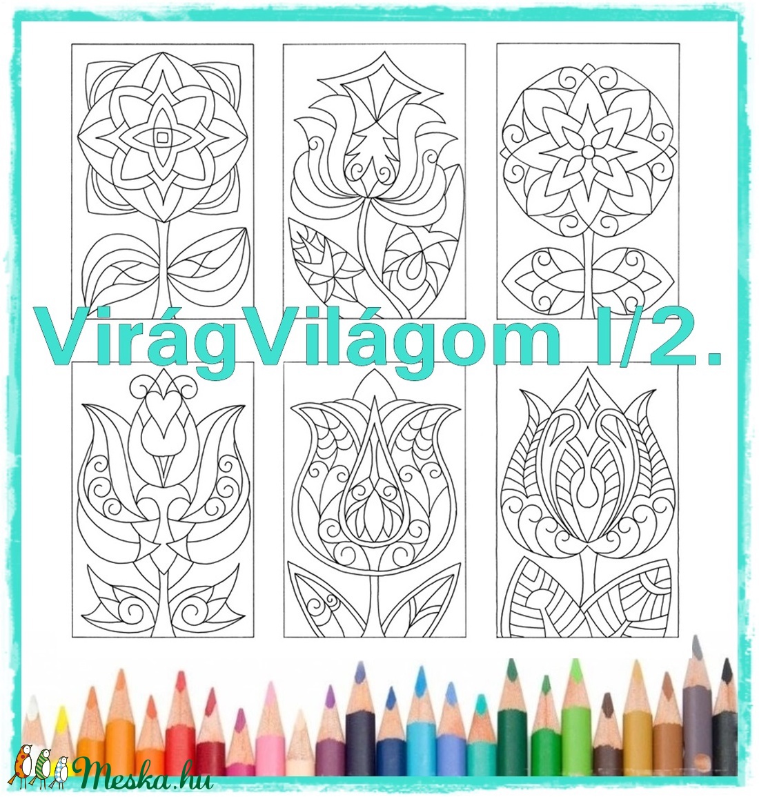 Virág-világom I/2. - - Meska.hu Virág-világom I/2. - - Meska.hu