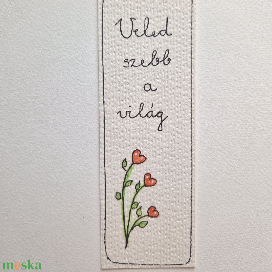 Akvarell könyvjelző - Veled szebb a világ felirattal, piros, szívecskés virággal - könyv & zene - könyvjelző - Meska.hu