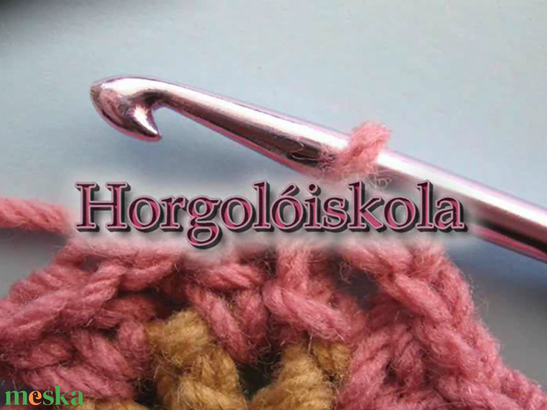 Horgolóiskola DVD - kellékek & szerszámok - Meska.hu