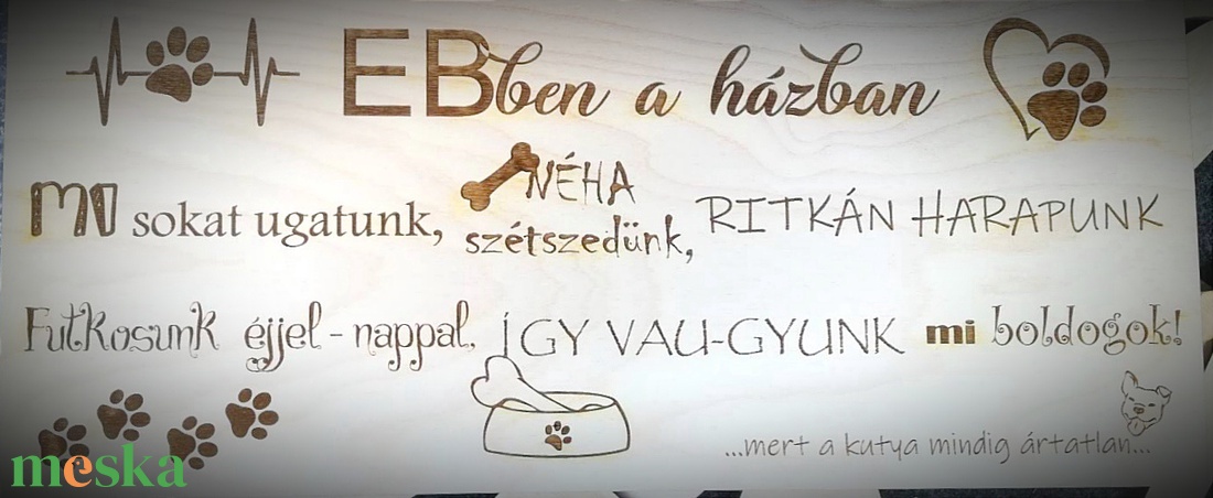 Gravírozott fa tábla kutyabarátoknak - otthon & életmód - dekoráció - kép & falikép - táblakép - Meska.hu