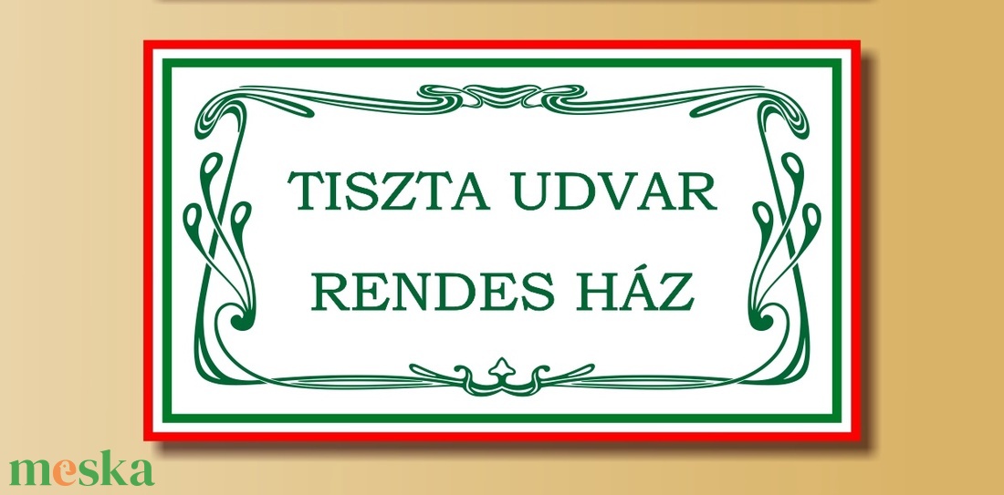 Tiszta udvar rendes ház - otthon & lakás - ház & kert - névtábla - Meska.hu