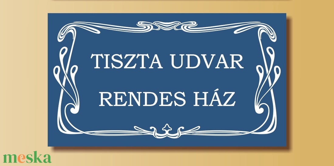 Tiszta udvar rendes ház - otthon & lakás - ház & kert - névtábla - Meska.hu