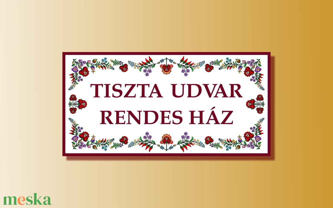 Tiszta udvar rendes ház tábla - otthon & életmód - dekoráció - dísztárgy - Meska.hu Tiszta udvar rendes ház tábla - otthon & életmód - dekoráció - dísztárgy - Meska.hu