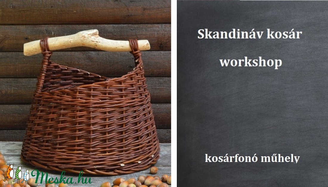 SKANDIÁV KOSÁR KÉSZÍTÉSE - KOSÁRFONÁS WORKSHOP - kellékek & szerszámok - Meska.hu
