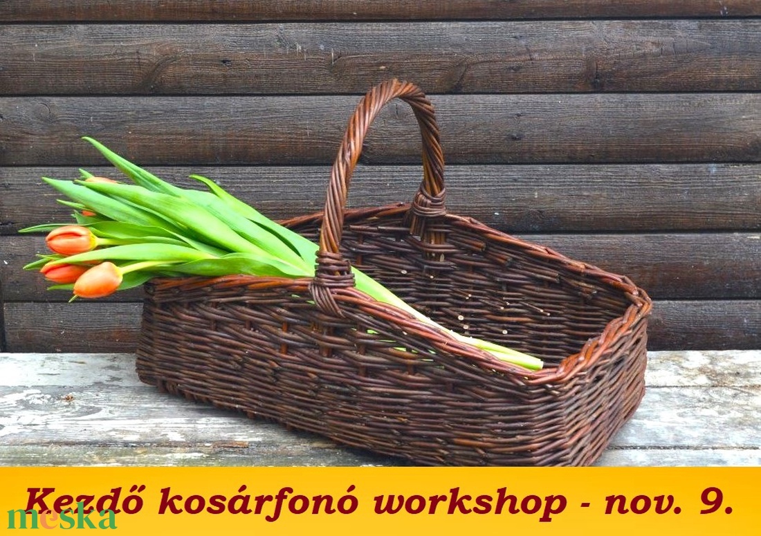 nov. 9. Budapest - ANGOL KERTI KOSÁR - kosárfonó workshop - diy (csináld magad) - workshop & tanfolyam - Meska.hu
