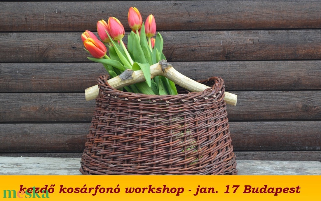 kosárfonó workshop - ERDŐJÁRÓ KOSÁR görbefa füllel - jan. 17. Budapest - diy (csináld magad) - workshop & tanfolyam - Meska.hu