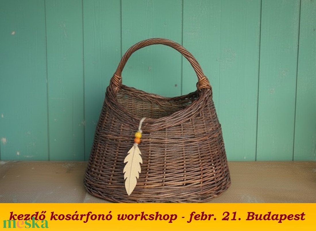 febr. 21. Budapest - TALIZMÁN KOSÁR - kosárfonó workshop - diy (csináld magad) - workshop & tanfolyam - Meska.hu