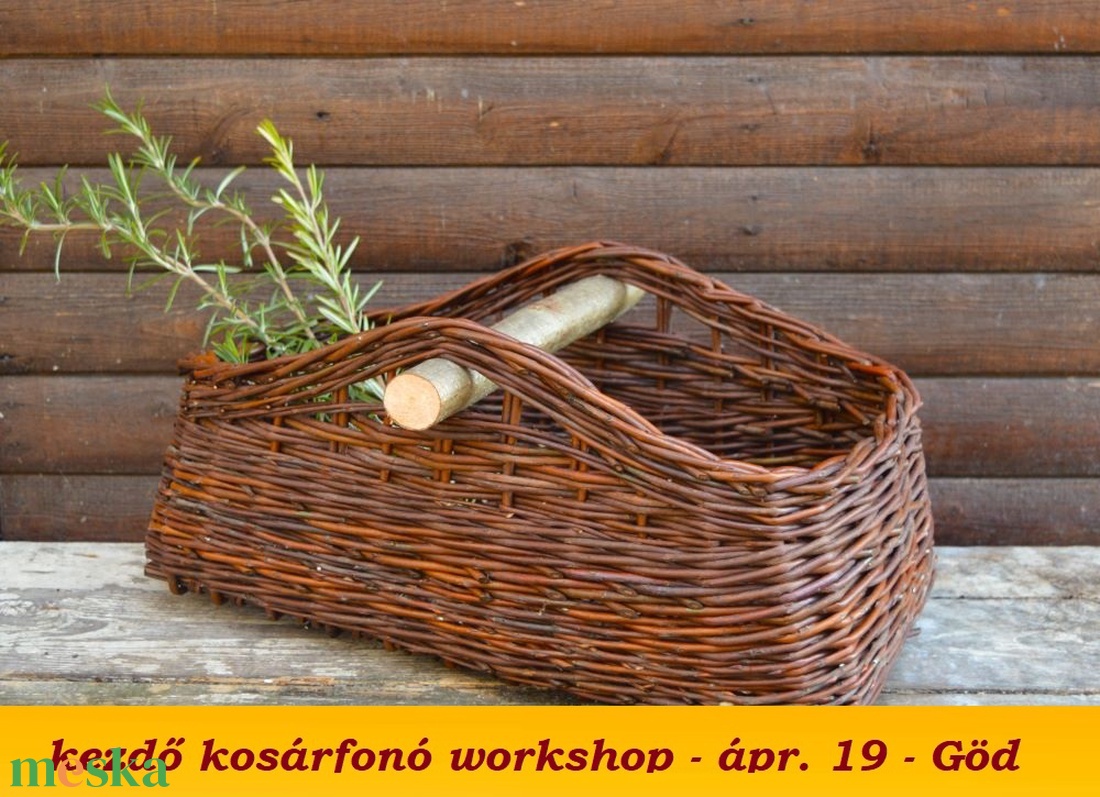 ápr. 19 Göd  - SZÖGLETES SZERSZÁMOS KOSÁR - kosárfonó workshop - diy (csináld magad) - workshop & tanfolyam - Meska.hu