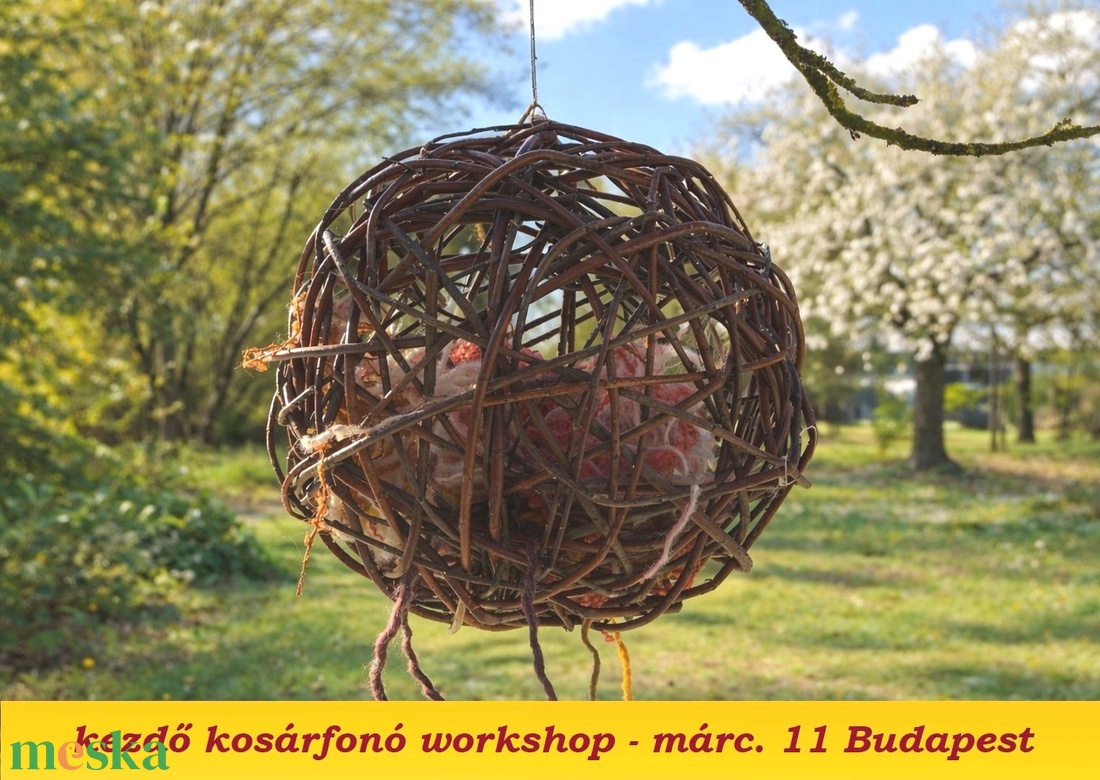 márc. 11. Budapest - MADARAS NAP - kosárfonó workshop - diy (csináld magad) - workshop & tanfolyam - Meska.hu