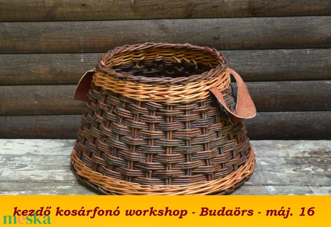 máj. 16. Budaörs - BŐRFÜLES TÁROLÓ KOSÁR készítése - kosárfonó workshop - diy (csináld magad) - workshop & tanfolyam - Meska.hu