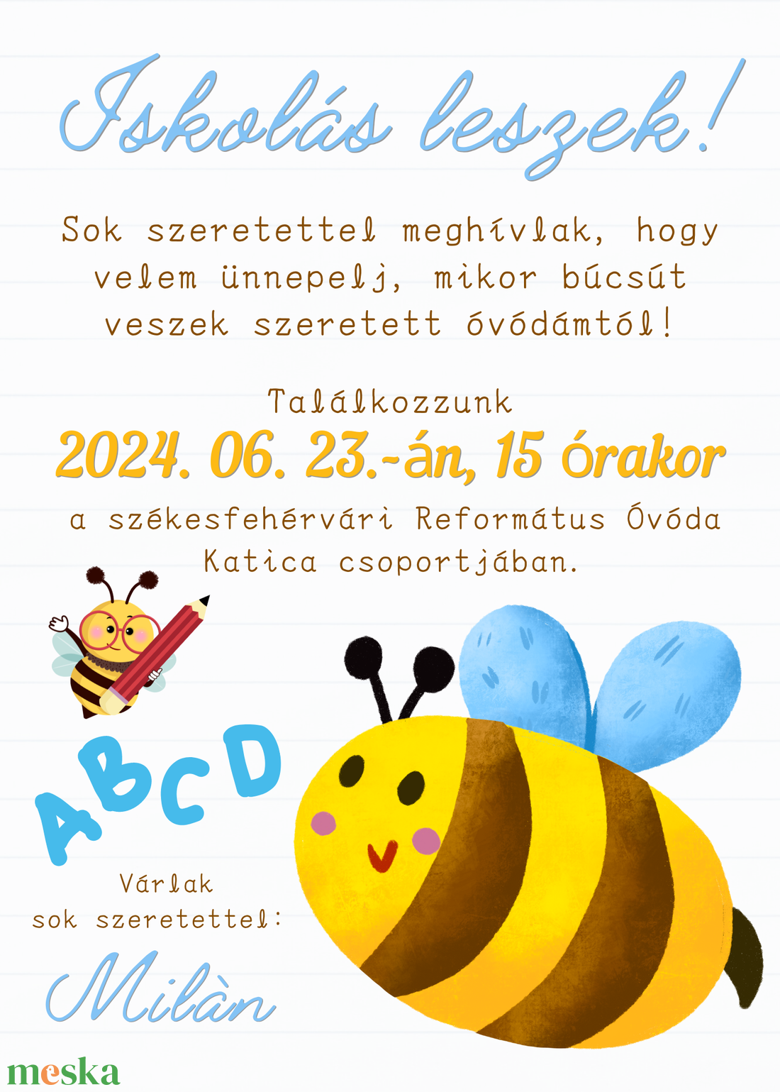 Ballagási meghívó ovisoknak - méhecskés - otthon & életmód - papír, írószer - ajándékozás kellékei - meghívó - Meska.hu Ballagási meghívó ovisoknak - méhecskés - otthon & életmód - papír, írószer - ajándékozás kellékei - meghívó - Meska.hu
