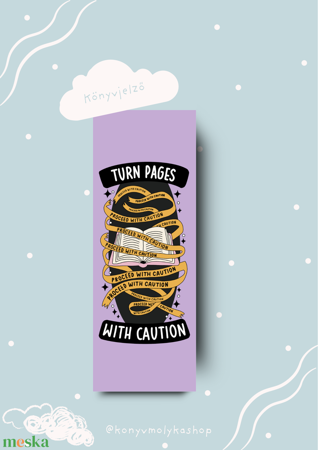 Turn pages with caution könyvjelző könyvmolyoknak - művészet - grafika & illusztráció - egyéb rajzok - Meska.hu