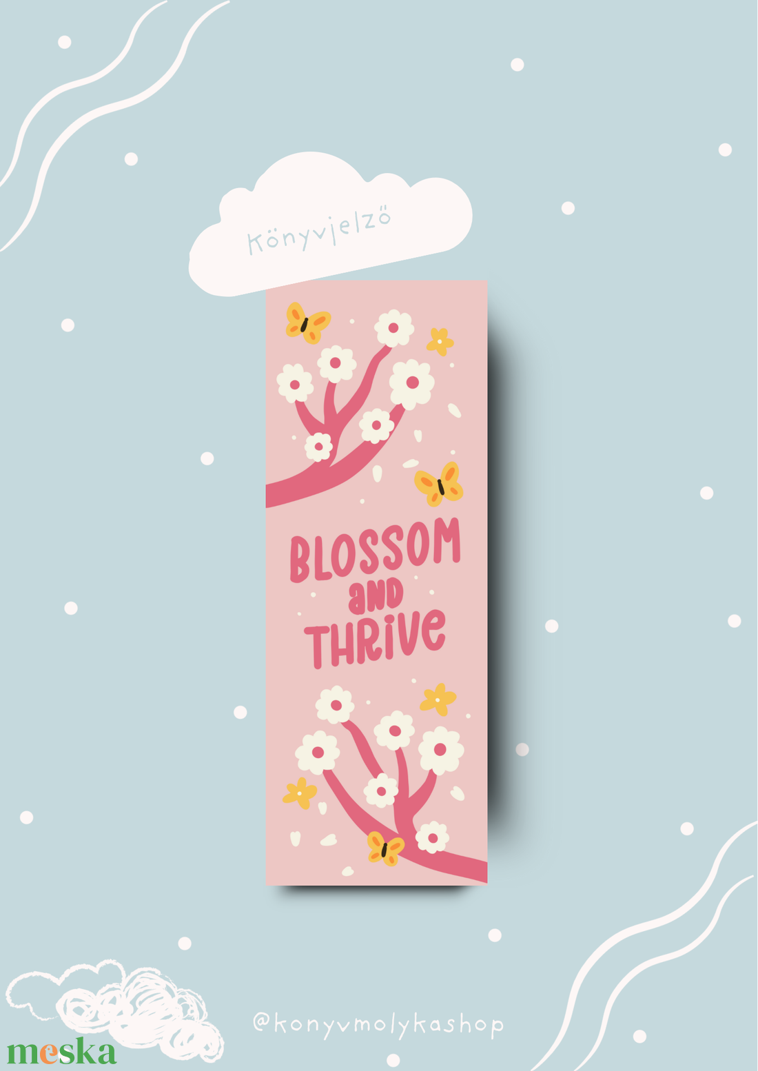 Blossom and thrive könyvjelző könyvmolyoknak - művészet - grafika & illusztráció - egyéb rajzok - Meska.hu