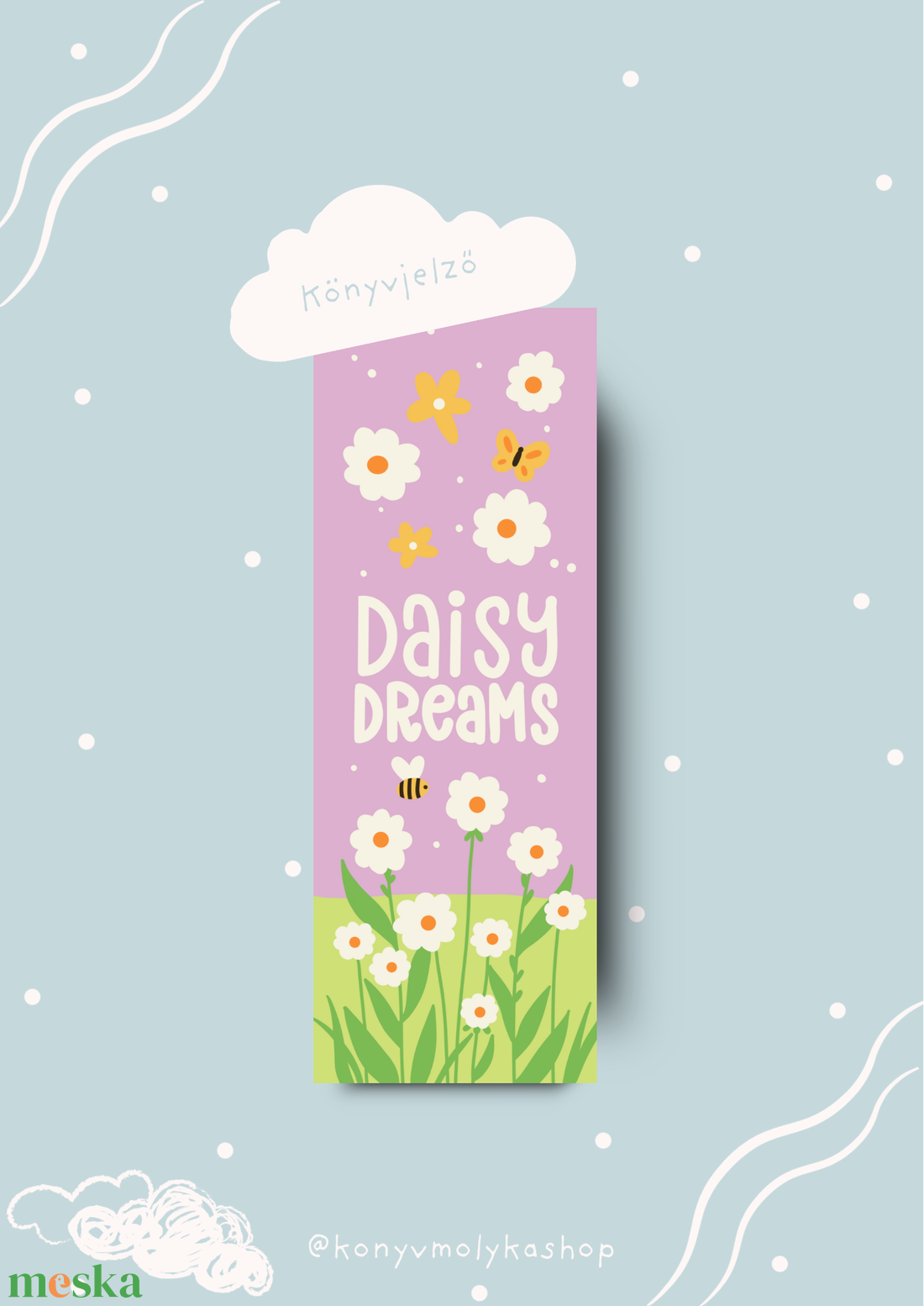 Daisy dreams könyvjelző könyvmolyoknak - művészet - grafika & illusztráció - egyéb rajzok - Meska.hu