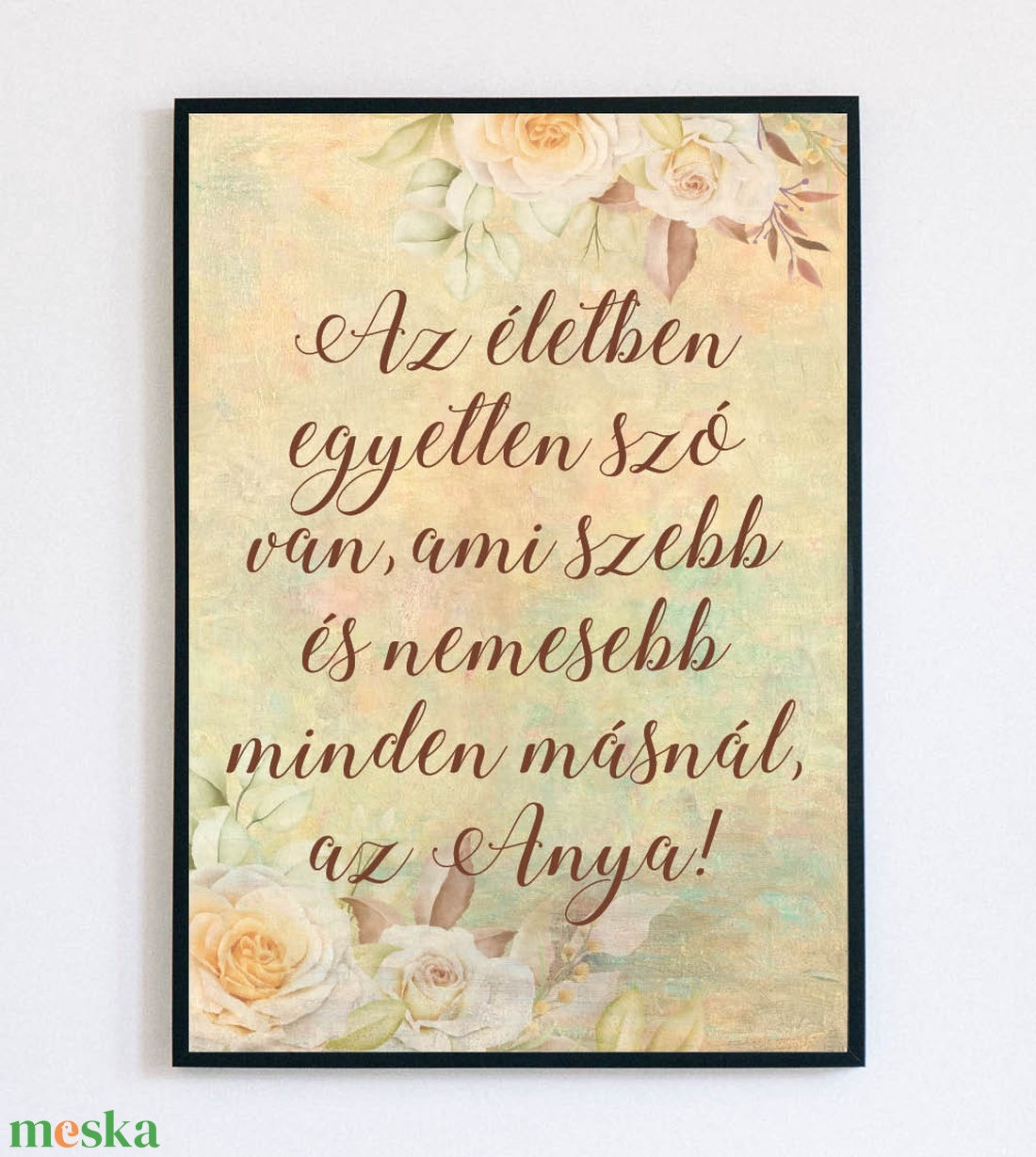 Az életben... - falikép - Anyák napja, születésnap, névnap, bármely alkalom - otthon & életmód - dekoráció - kép & falikép - poszter - Meska.hu Az életben... - falikép - Anyák napja, születésnap, névnap, bármely alkalom - otthon & életmód - dekoráció - kép & falikép - poszter - Meska.hu