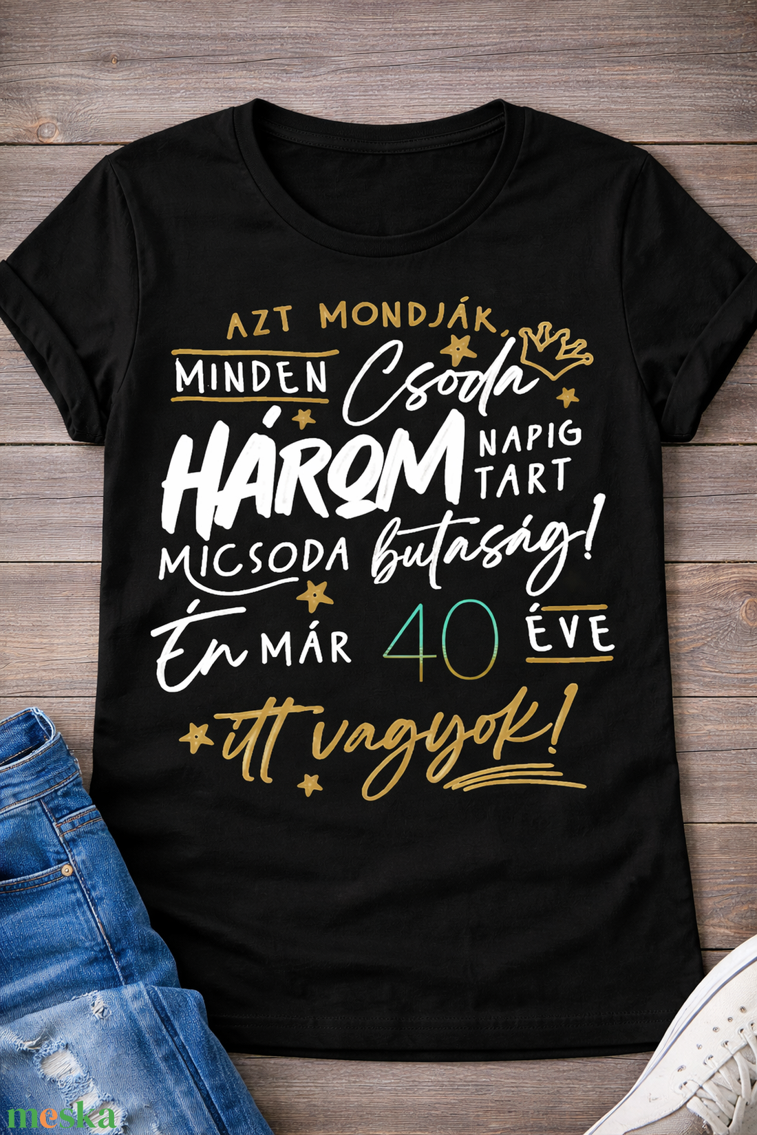 Vicces Női Póló szülinapos - ruha & divat - női ruha - póló, felső - Meska.hu
