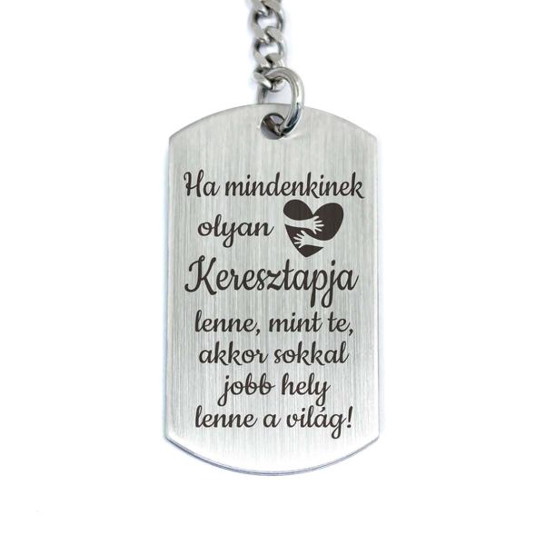 Olyan Keresztapja lenne acél medálos kulcstartó - táska & tok - kulcstartó & táskadísz - kulcstartó - Meska.hu