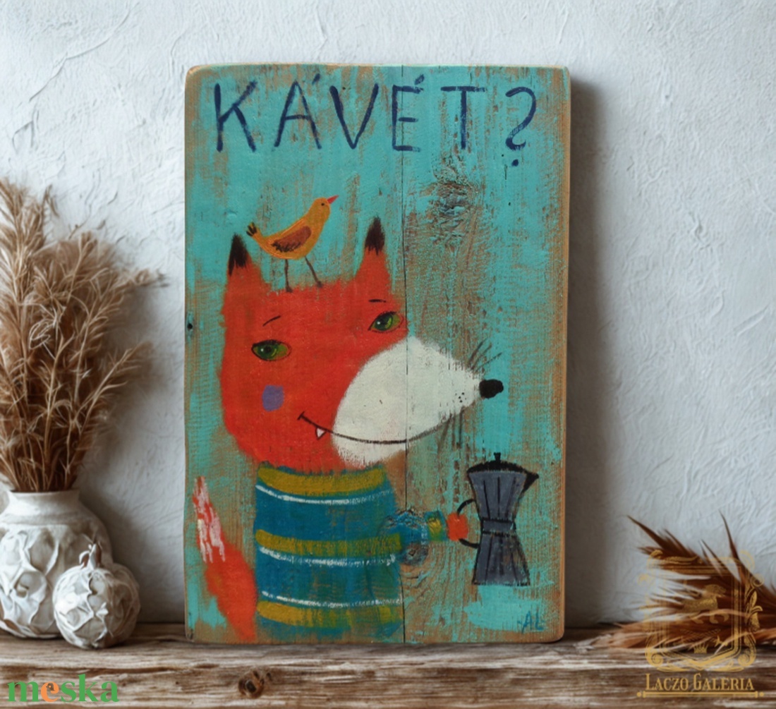 Ki kér Kávét? - Rusztikus Fatábla, Vicces Ajándék ötlet - Egyedi Falidísz, Konyha, Róka koma  - otthon & életmód - dekoráció - fali és függő dekoráció - falra akasztható dekor - Meska.hu