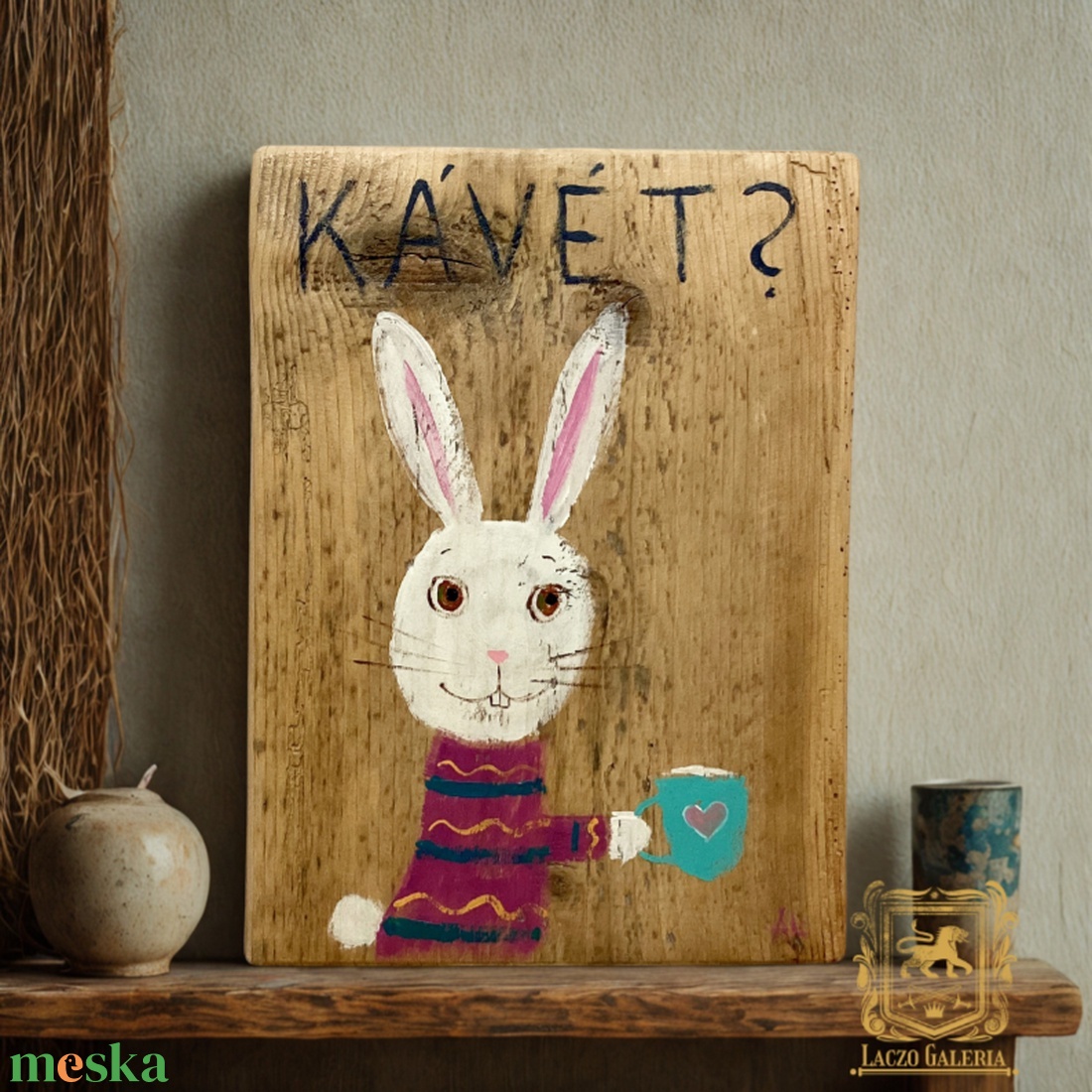 Ki kér Kávét? - Rusztikus Fatábla, Vicces Ajándék ötlet - Egyedi Falidísz, Konyha, Nyuszi, Nyúl - otthon & életmód - dekoráció - fali és függő dekoráció - falra akasztható dekor - Meska.hu