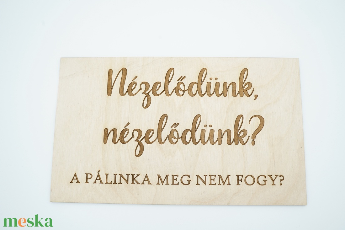 Nézelődünk... feliratú fa tábla, gravírozott - esküvő - dekoráció - tábla & jelzés - Meska.hu Nézelődünk... feliratú fa tábla, gravírozott - esküvő - dekoráció - tábla & jelzés - Meska.hu