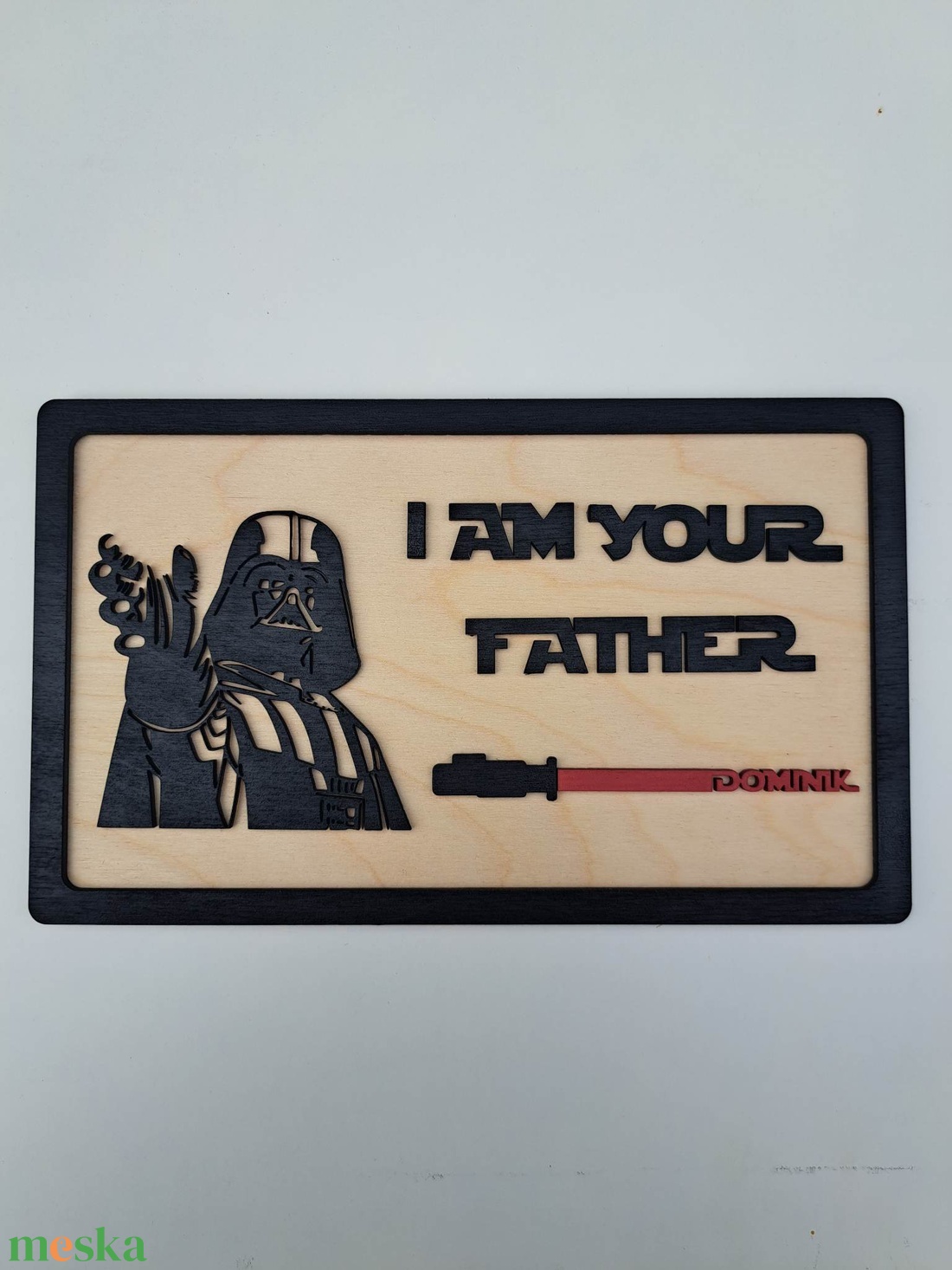 Én Vagyok Az Apád � Ajándék Tábla Egyedi Nevekkel - otthon & életmód - dekoráció - kép & falikép - fából készült kép - Meska.hu