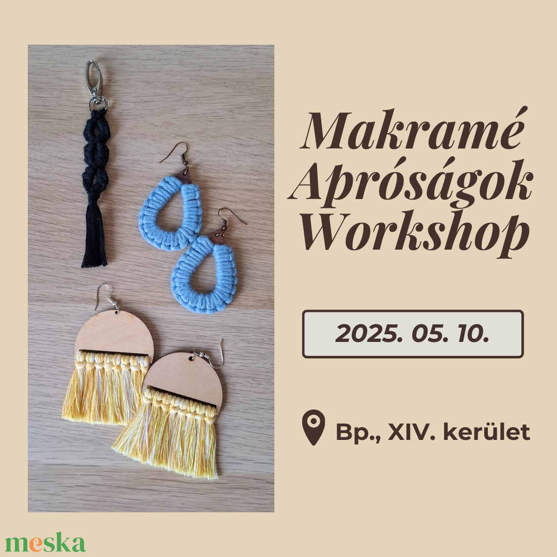 Makramé apróságok workshop (fülbevaló, kulcstartó) 05. 10. - diy (csináld magad) - workshop & tanfolyam - Meska.hu