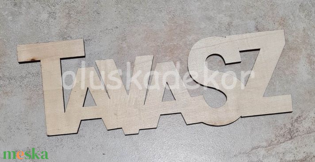 Tavasz fafelirat, natúr, lézervágott dekorációs kiegészítő, 24 x 8 cm - kellékek & szerszámok - dekorációs kellékek - figurák - Meska.hu