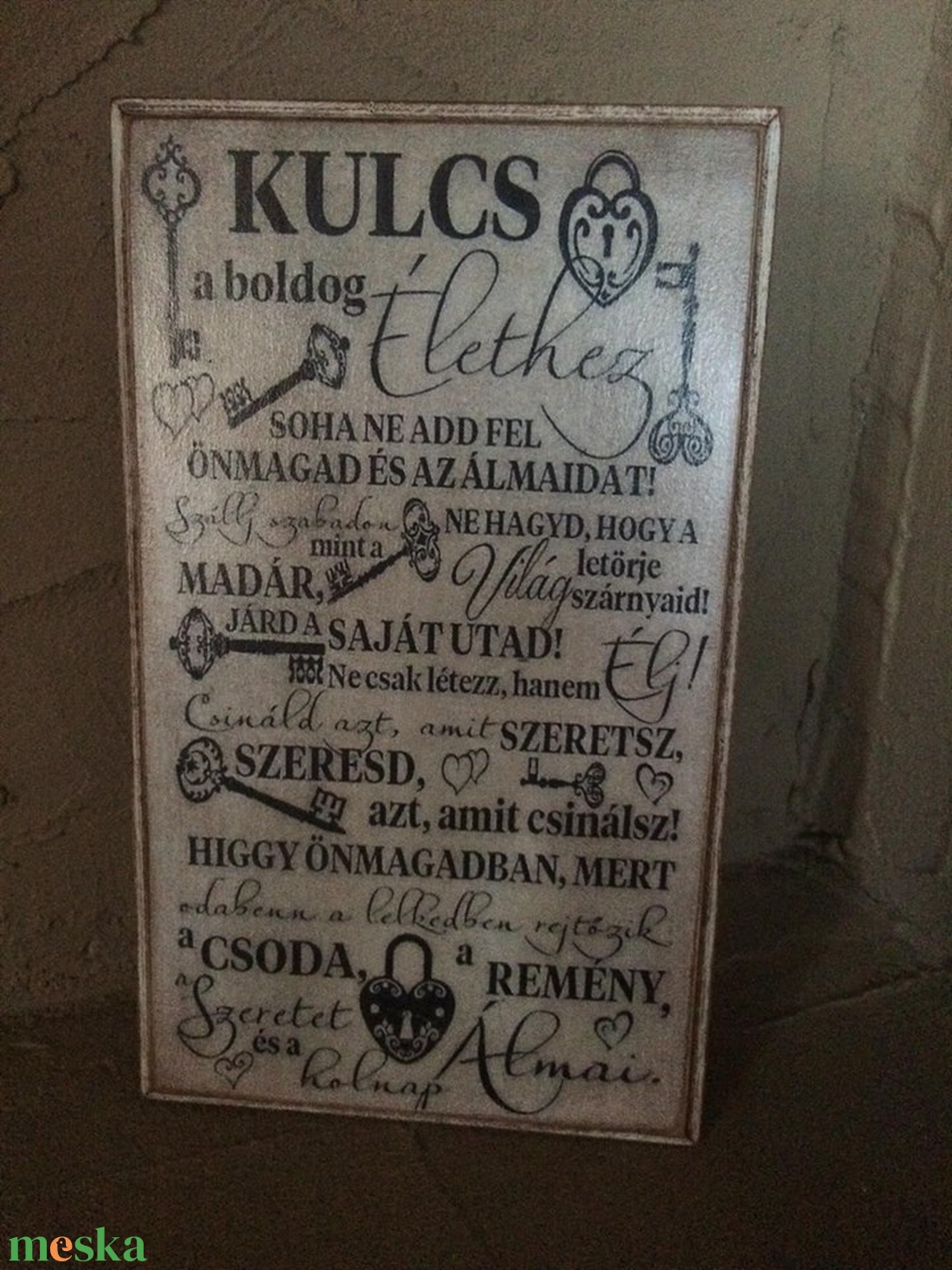 Kulcs a Boldog Élethez! - otthon & életmód - dekoráció - fali és függő dekoráció - falra akasztható dekor - Meska.hu