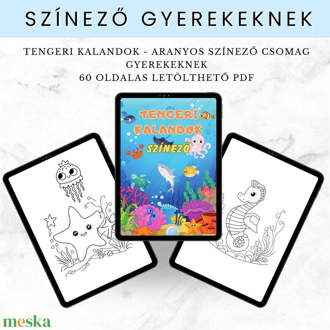 Tengeri kalandok - Tengeri állatos színező gyerekeknek � 60 oldalas letölthető PDF - otthon & életmód - papír, írószer - színező - Meska.hu