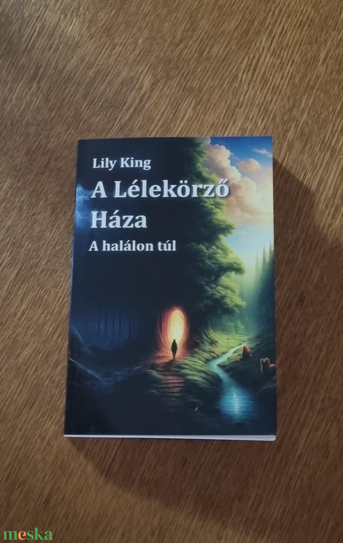 Lily King A Lélekörző Háza - A halálon túl című könyve - kellékek & szerszámok - könyv, újság - új könyv - Meska.hu