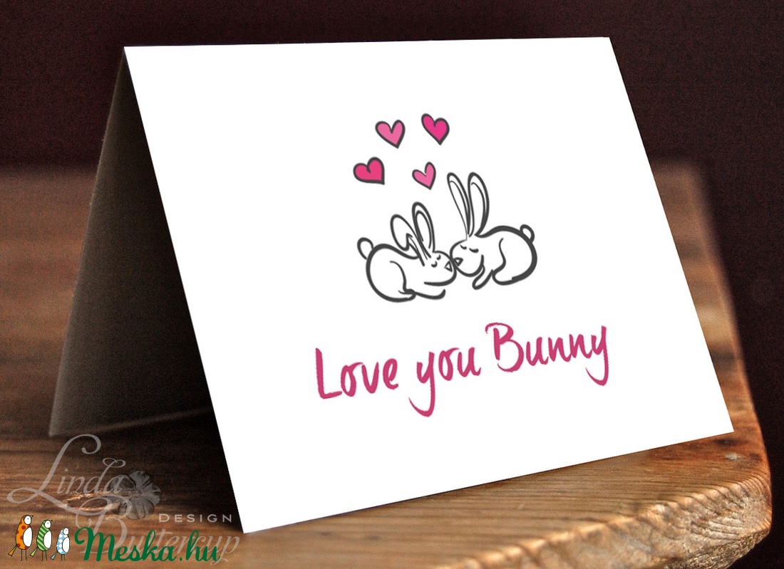 Valentin napi Képeslap, Szeretlek Képeslap, Valentin üdvözlőlap, Nyuszi, I love you, Szerelmes, Nyuszis képeslap -  - Meska.hu