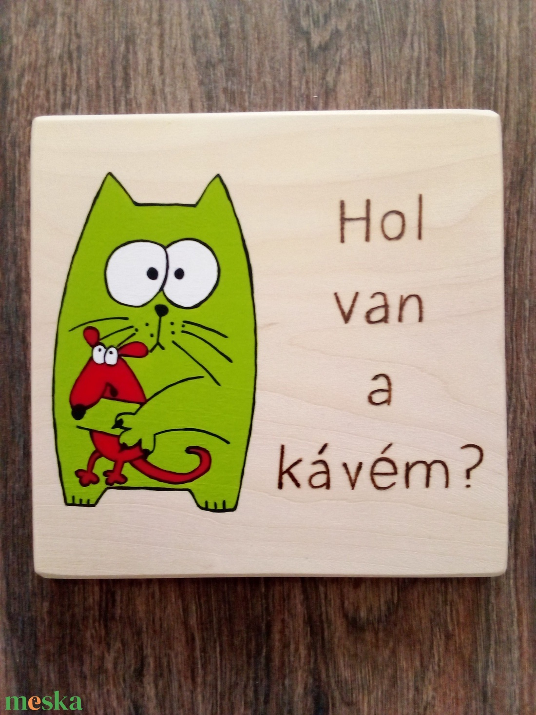 Poháralátét - Hol van a kávém - otthon & életmód - konyhafelszerelés, tálalás - tálalás - sörös pohár és korsó - Meska.hu Poháralátét - Hol van a kávém - otthon & életmód - konyhafelszerelés, tálalás - tálalás - sörös pohár és korsó - Meska.hu