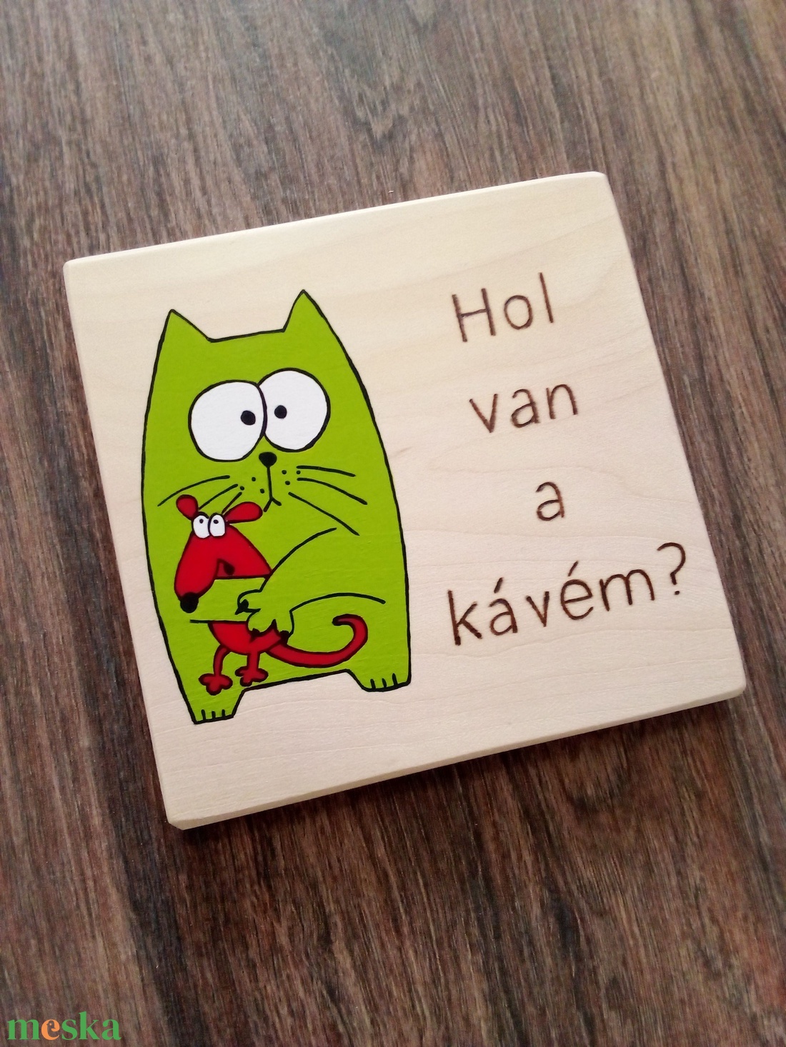 Poháralátét - Hol van a kávém - otthon & életmód - konyhafelszerelés, tálalás - tálalás - sörös pohár és korsó - Meska.hu Poháralátét - Hol van a kávém - otthon & életmód - konyhafelszerelés, tálalás - tálalás - sörös pohár és korsó - Meska.hu