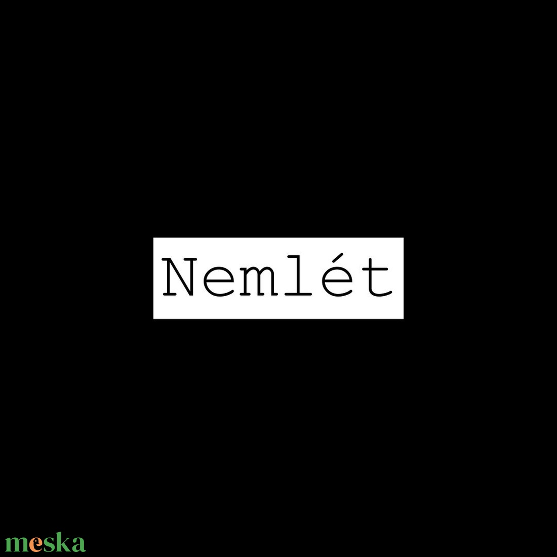 Felvasalható felirat - Nemlét - ruha & divat - női ruha - póló, felső - Meska.hu