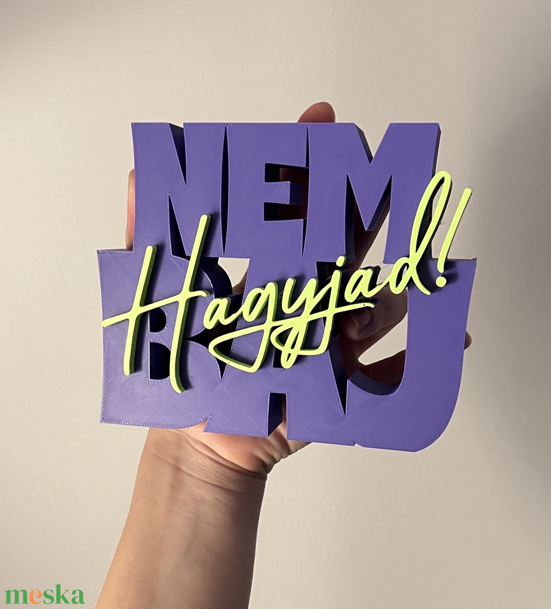 Nem baj, hagyjad! - vicces 3D felirat - otthon & életmód - dekoráció - asztal és polc dekoráció - asztaldísz - Meska.hu