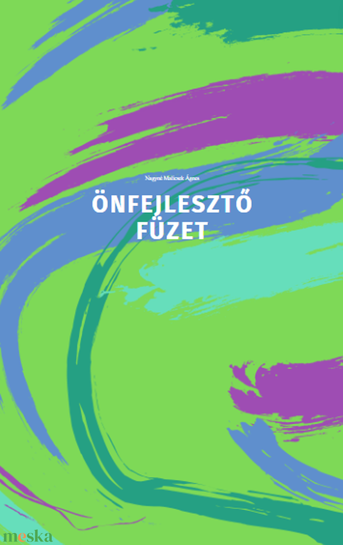 Önfejlesztő füzet - könyv & zene - könyv - Meska.hu Önfejlesztő füzet - könyv & zene - könyv - Meska.hu