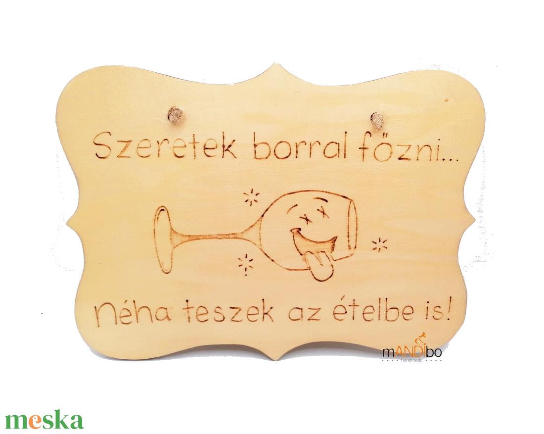 Borral főzni - vicces pirogravírozott képecske - otthon & életmód - dekoráció - kép & falikép - táblakép - Meska.hu Borral főzni - vicces pirogravírozott képecske - otthon & életmód - dekoráció - kép & falikép - táblakép - Meska.hu